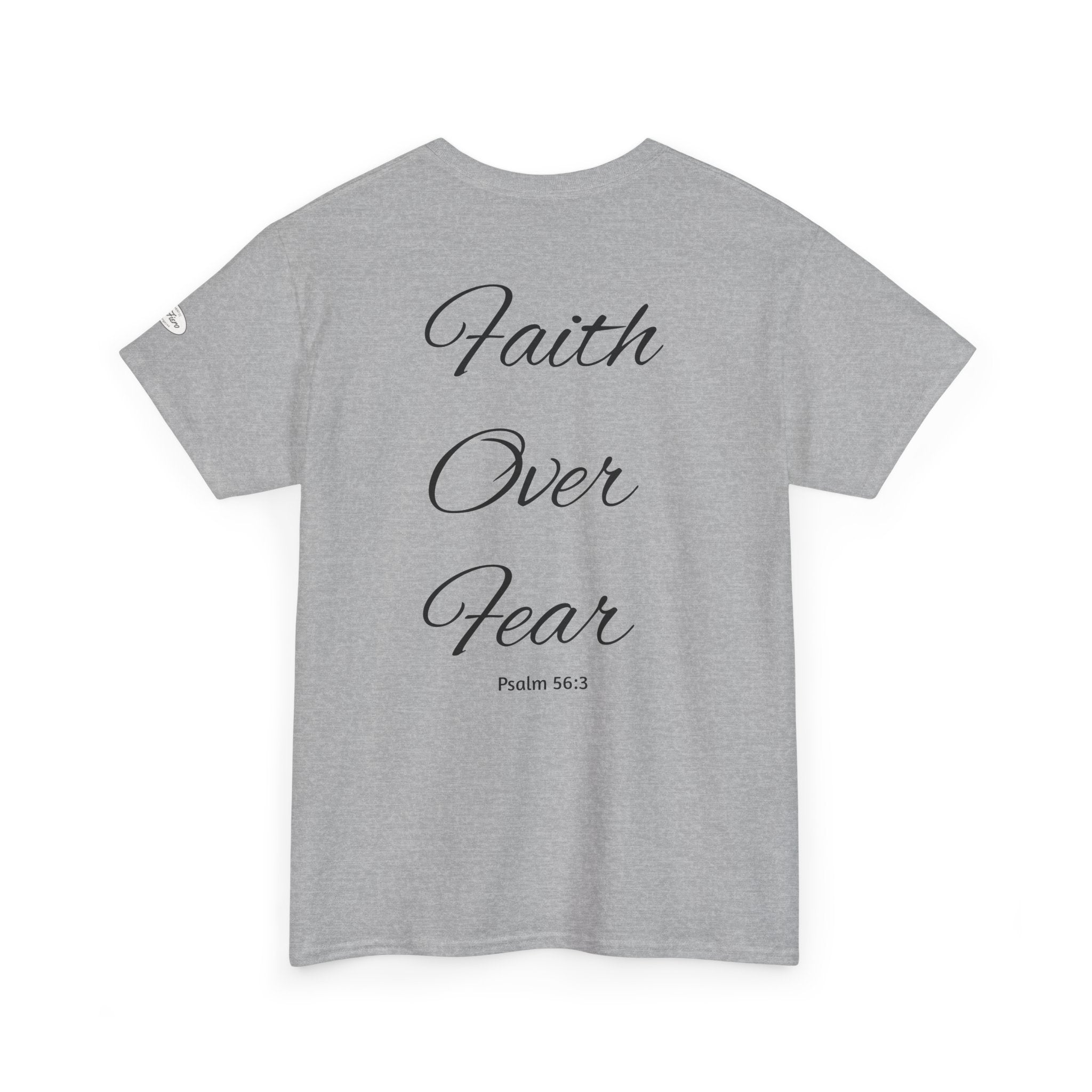 Faith Over Fear T