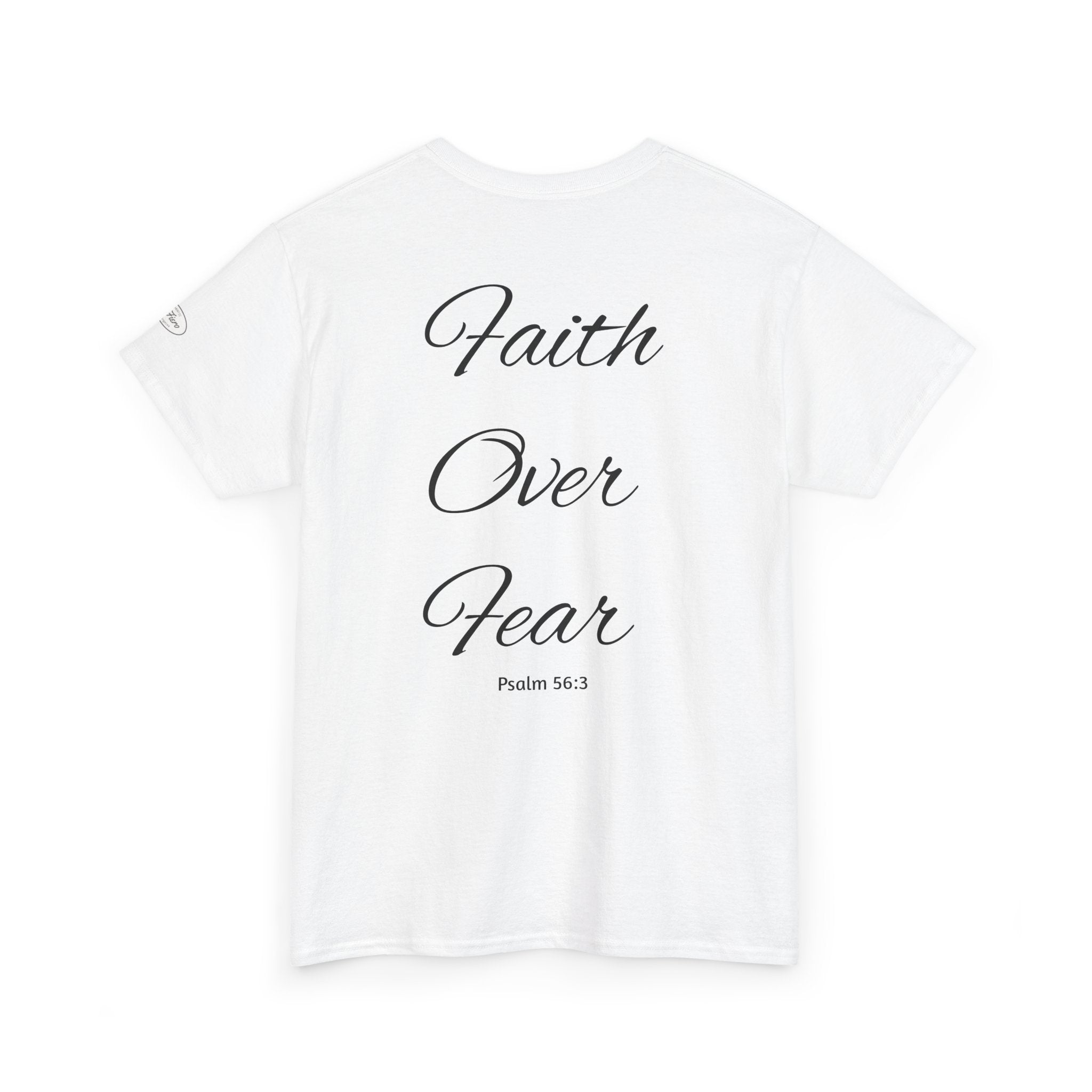 Faith Over Fear T