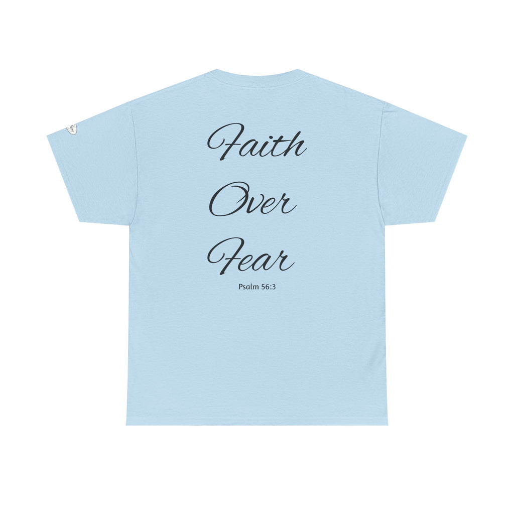 Faith Over Fear T
