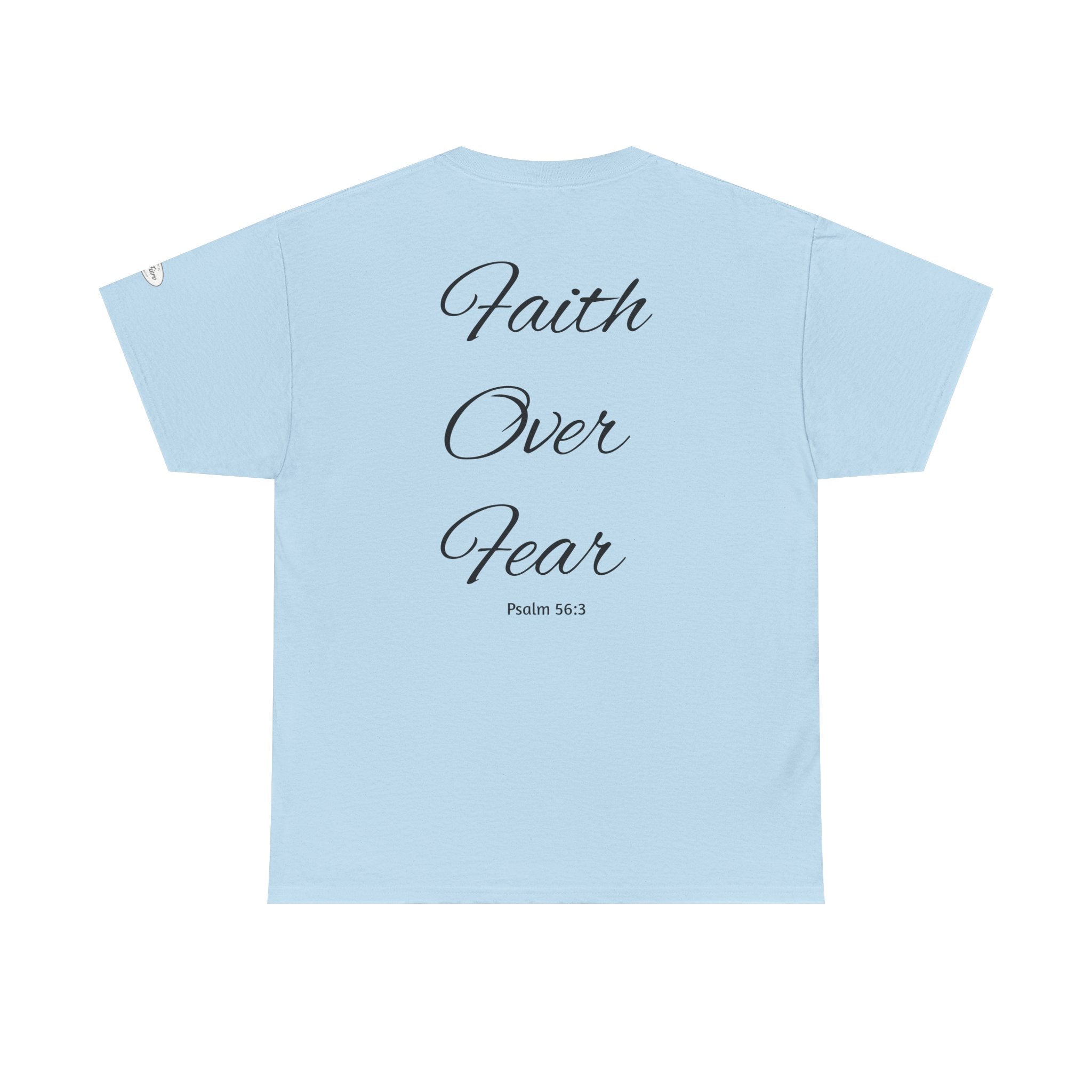 Faith Over Fear T
