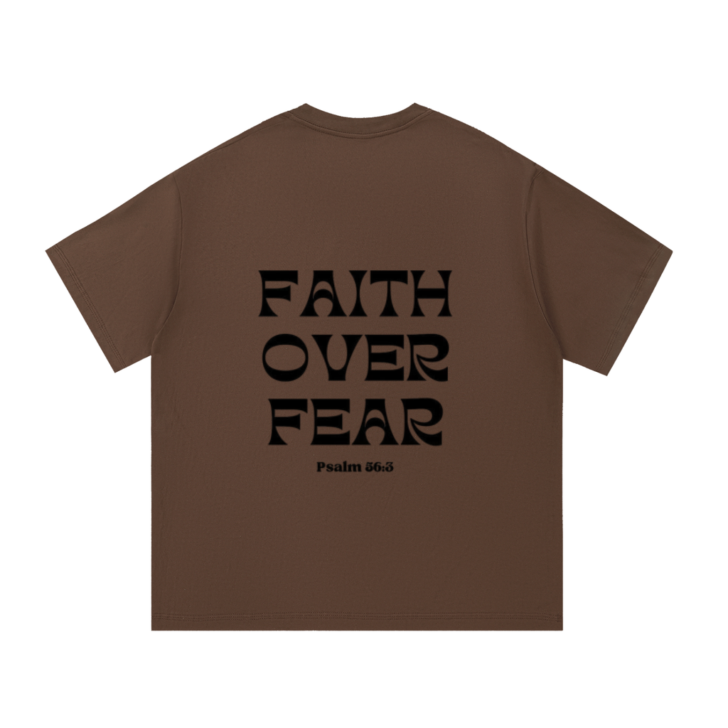 Faith Over Fear T