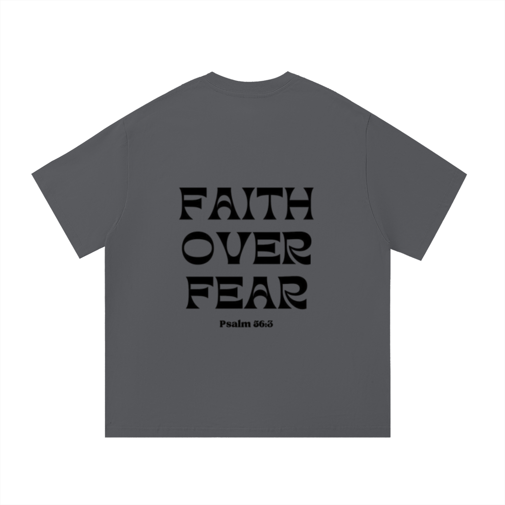 Faith Over Fear T