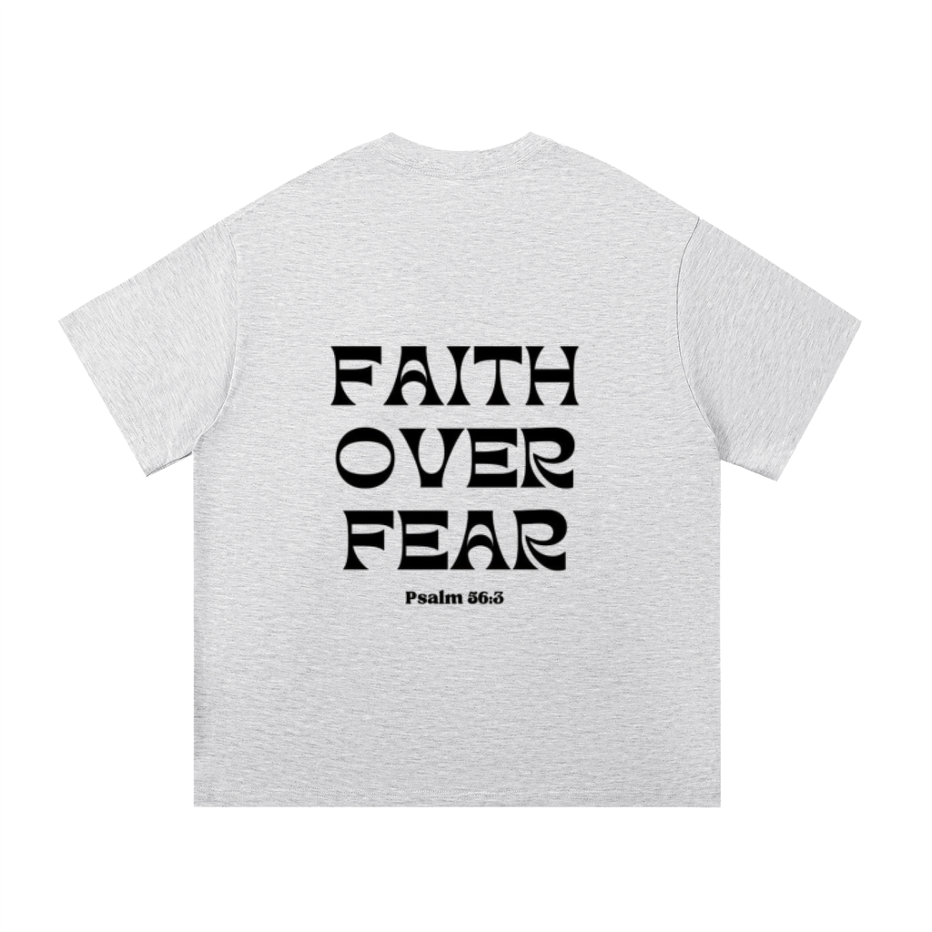 Faith Over Fear T