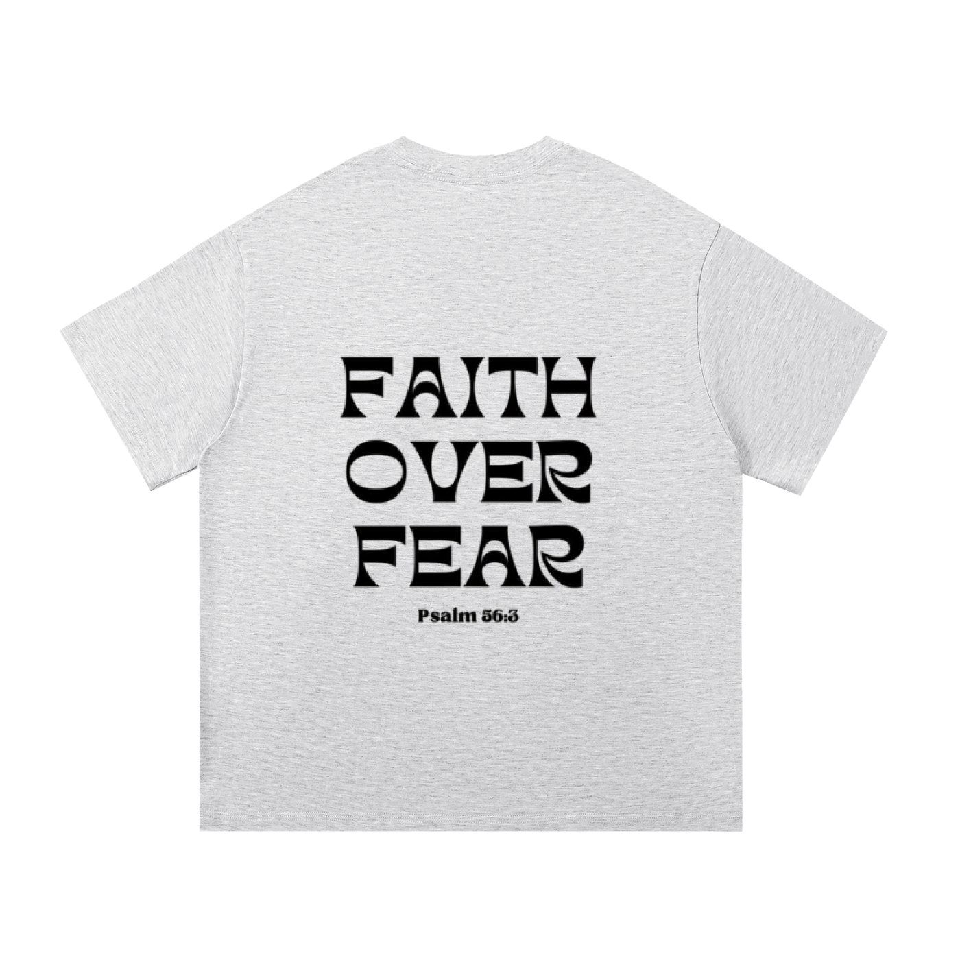 Faith Over Fear T